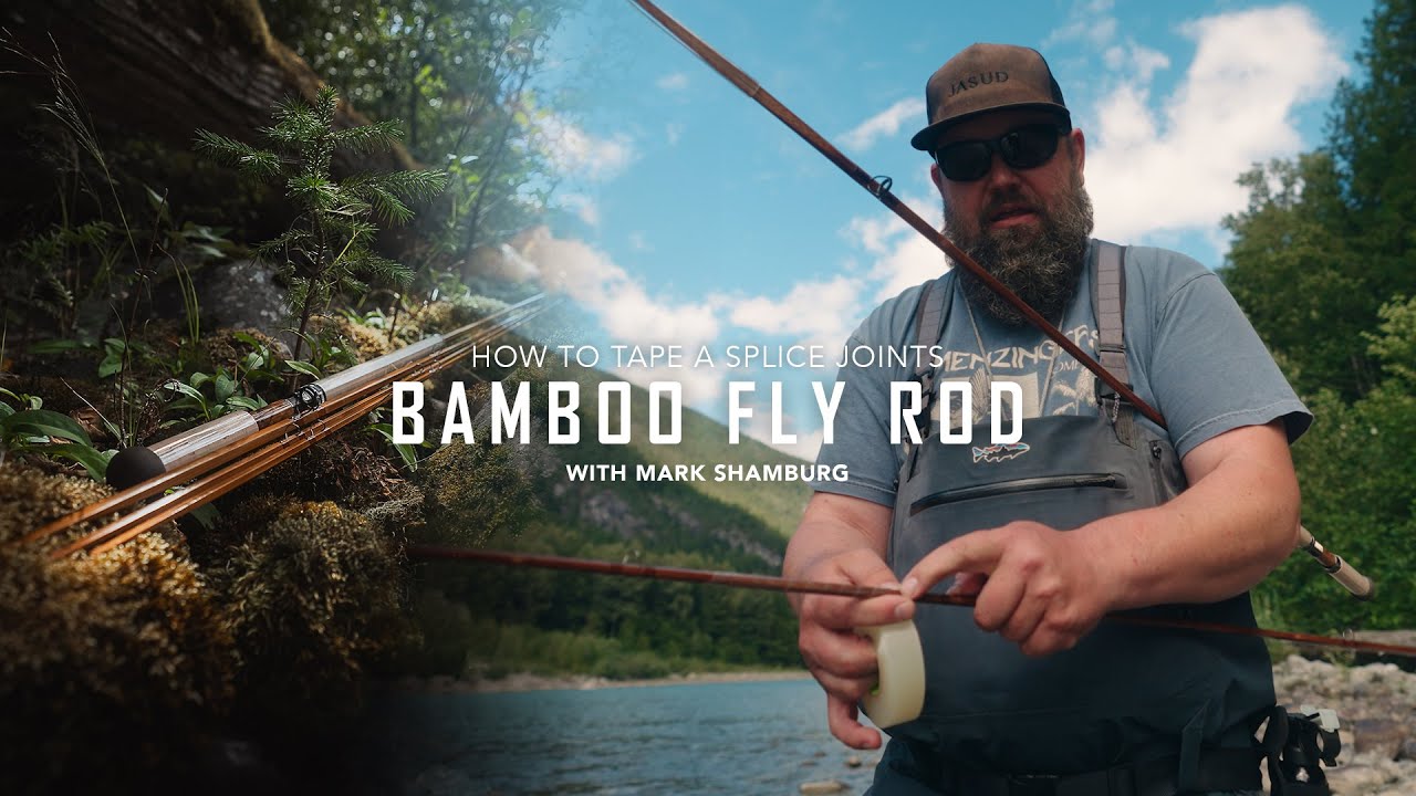 BAMBOO FLY ROD | How to put together a splice joints bamboo fly rod