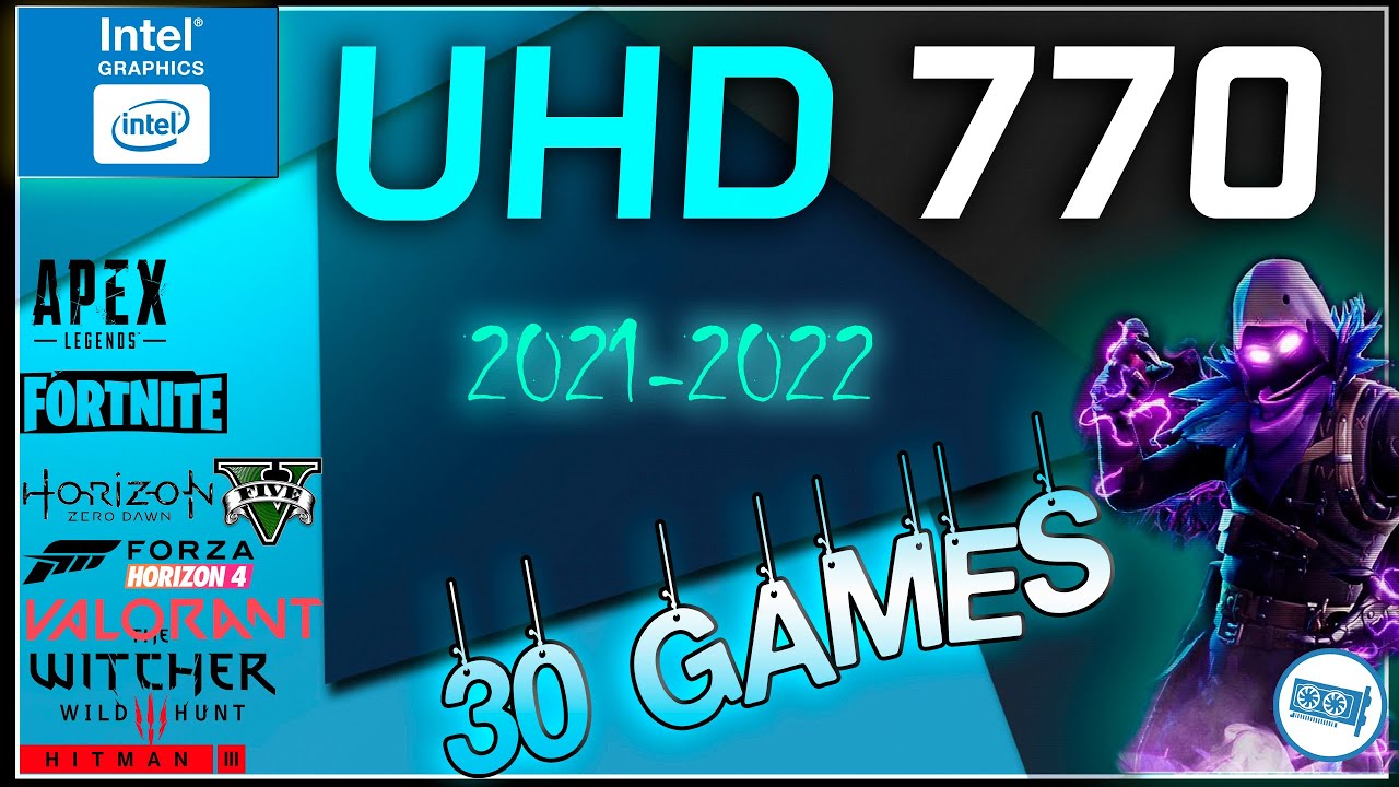 🔵Intel UHD 770 w 30 grach (i5-12600K) | (2021-2024)