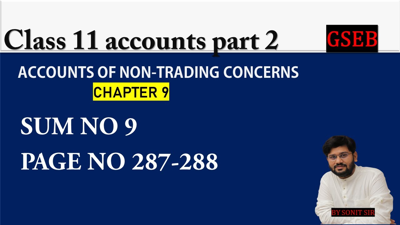 | sum no 9 chapter 9 accounts of non trading concerns | account part 2 chapter 9 | gseb |