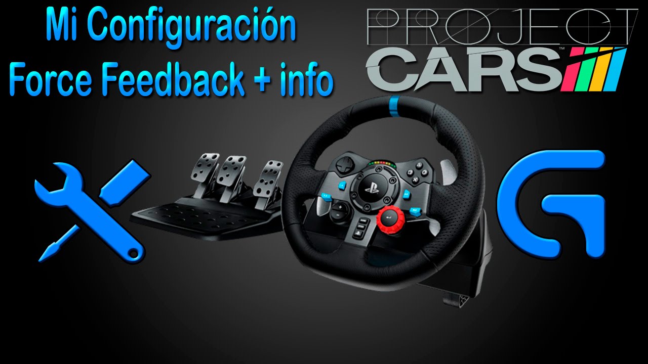 PROJECT CARS | Logitech G29 Configuración Force Feedback + info