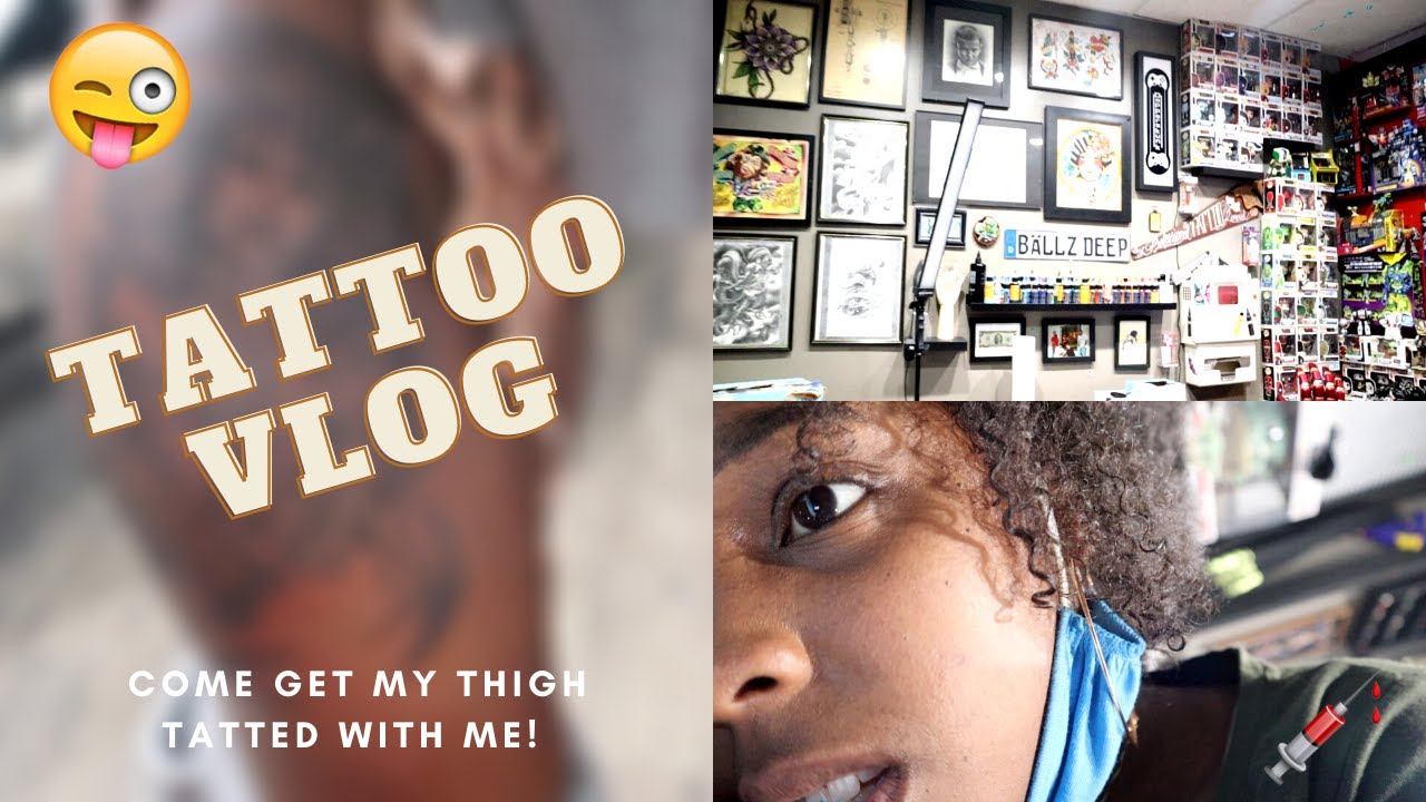 VLOG: I GOT A TATTOO ON MY THIGH AND IT'S BIG ASF!!