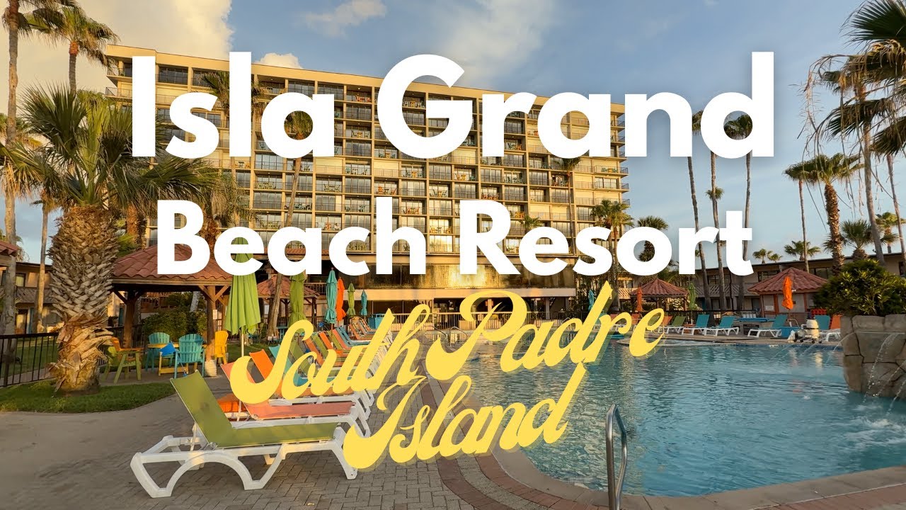 Isla Grand Beach Resort South Padre Island | Full Walkthrough 4k