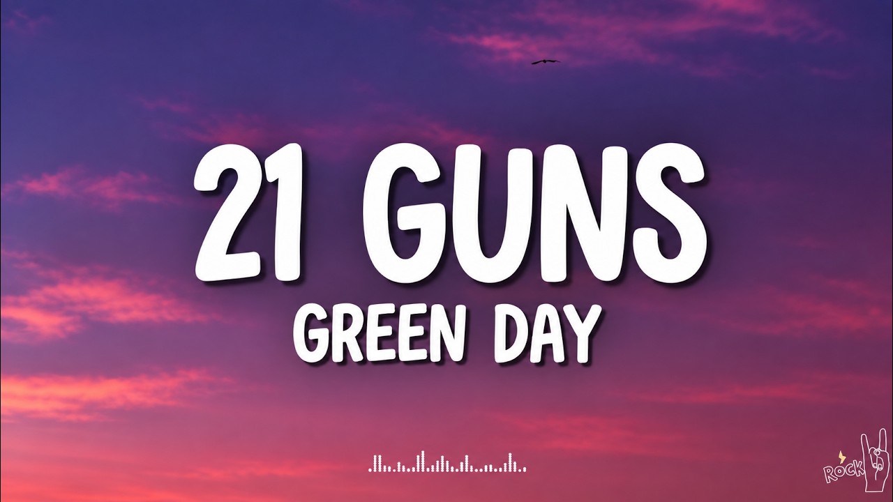 Green Day - 21 Guns (Lyrics)