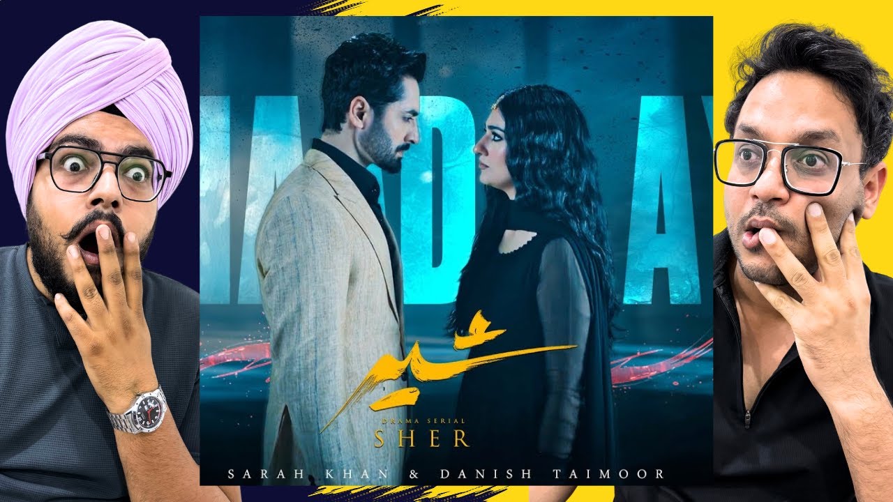 SHER - OST (Khaada Aye) | Danish Taimoor x Sarah Khan | Arif Lohar | Reaction Chamber