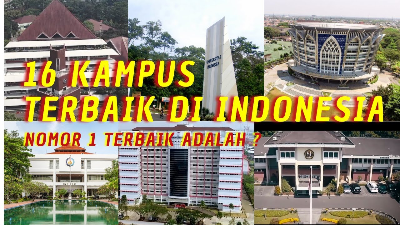 16 Kampus Terbaik Di Indonesia 2023 | Ranking Universitas Indonesia Versi QS WUR 2023