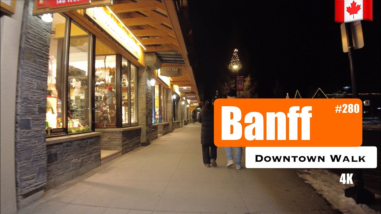 [4K] Cozy Christmas Vibe Walk, Downtown Banff Avenue, Alberta Canada | #280