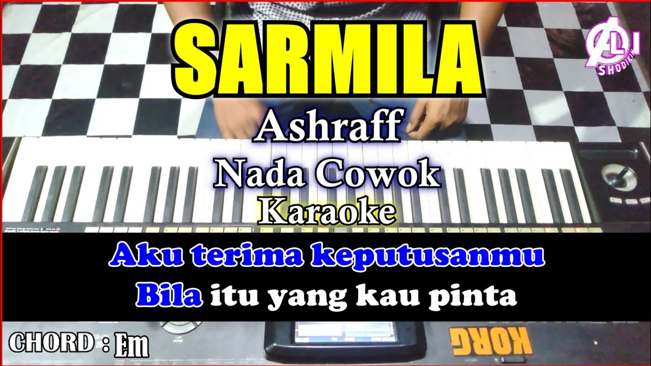 SARMILA Karaoke Ashraff | Korg Pa3x (Chord&Lirik) Nada cowok