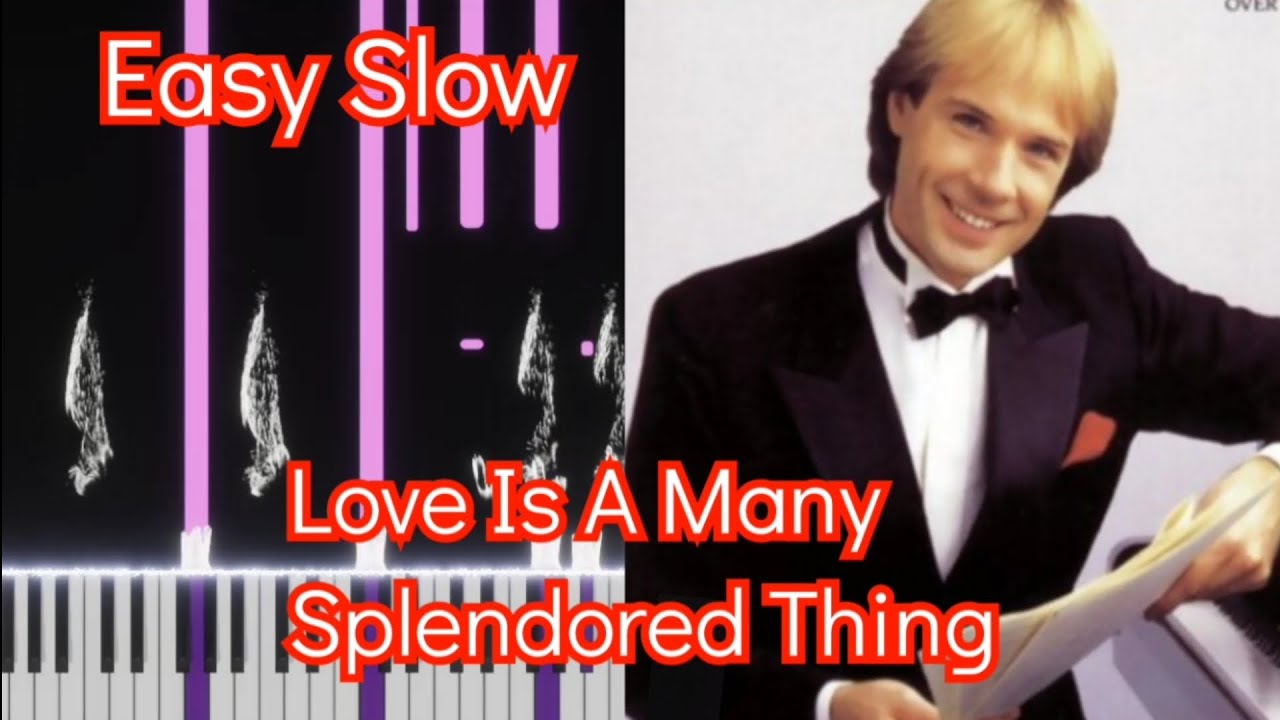 Richard Clayderman | Love Is A Many Splendored Thing  | EASY SLOW Piano Tutorial