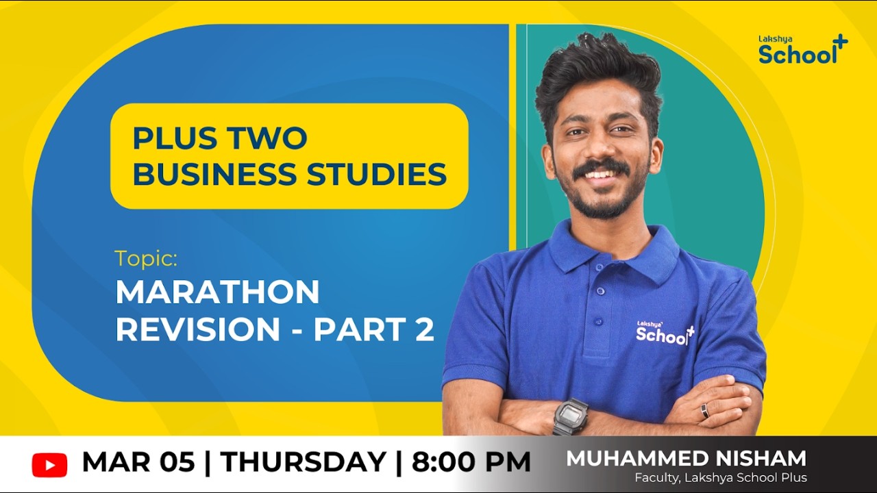 +2 Business Studies   | MARATHON REVISION - Part 2   |