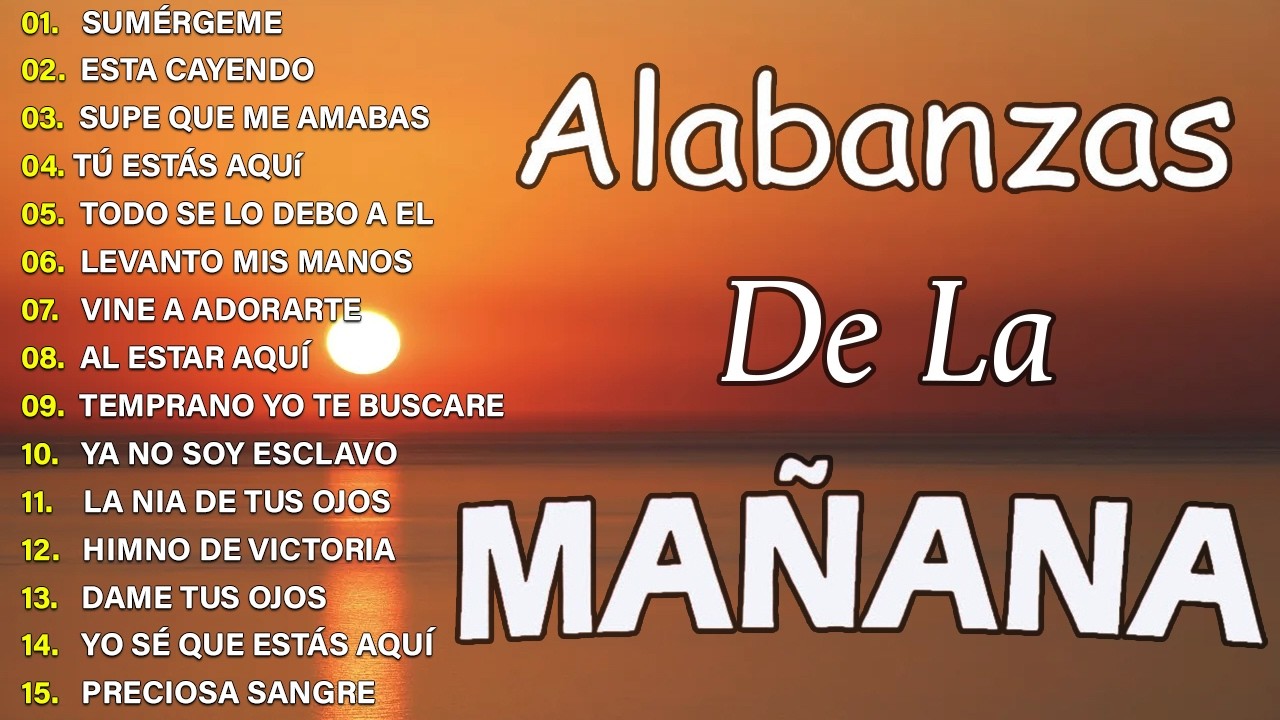 MUSICA CRISTIANA PARA SENTIR LA PRESENCIA DE DIOS - HERMOSAS ALABANZAS CRISTIANAS DE ADORACION 2026