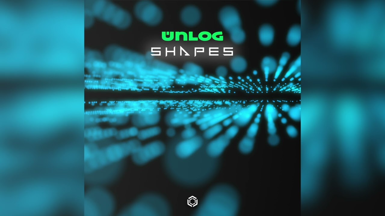 Unlog - Shapes (Original mix)