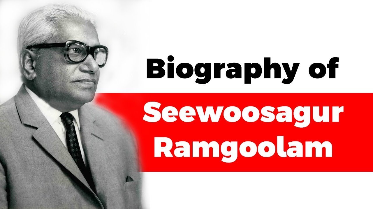 Biography of Seewoosagur Ramgoolam, Mauritian Independence Movement leader and former Prime Minister