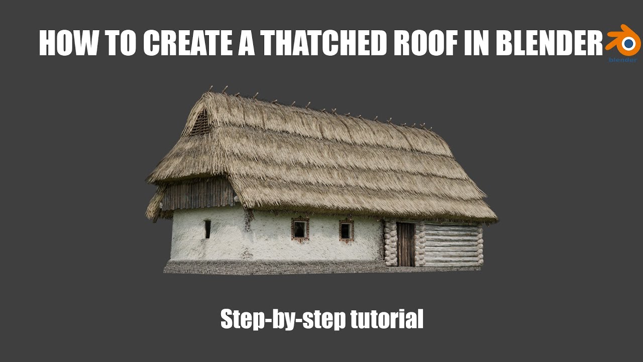 How to Create a Thatched Roof in Blender