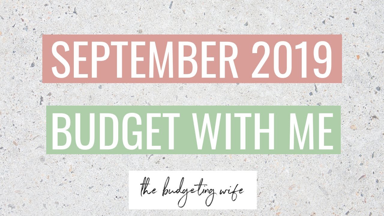 SEPTEMBER 2019 BUDGET WITH ME | zero-based budget