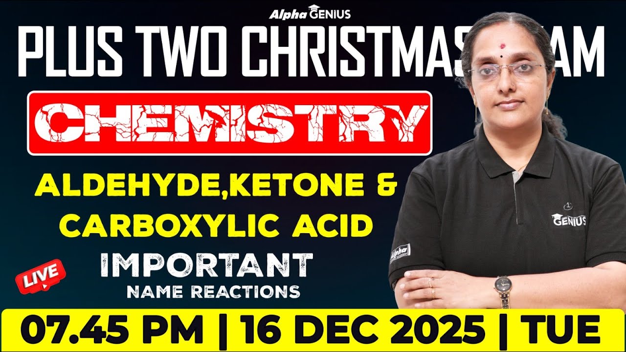ALDEHYDE,KETONE AND CARBOXYLIC ACIDIMPORTANT NAME REACTIONS : CHRISTMAS EXAM QUESTION SERIES