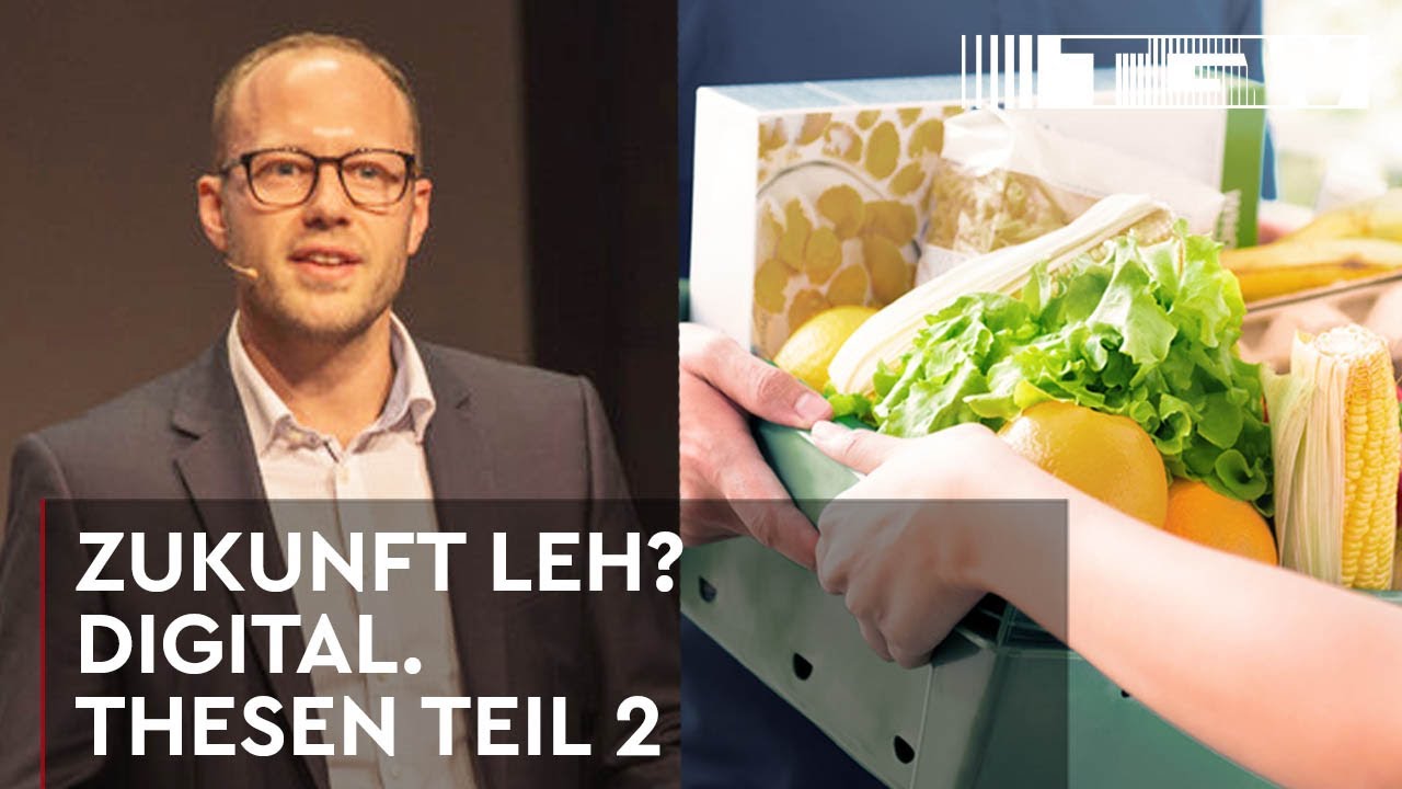 Zukunft Lebensmitteleinzelhandel? Digital! Teil 2 | TGW