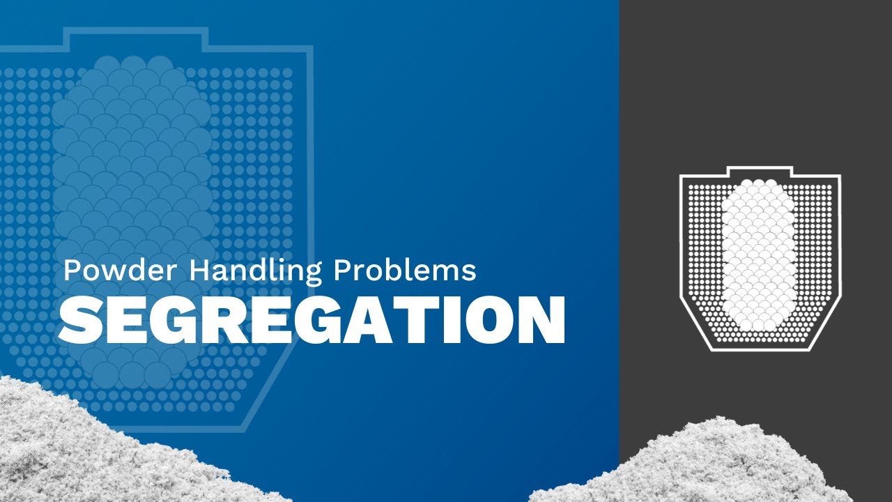Resolving Powder Segregation | Powder Handling Problems