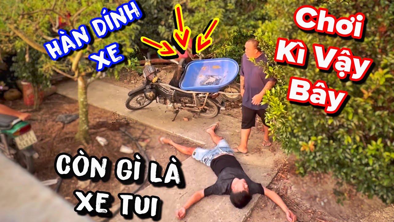 Ku Vàng Té Ngữa khi thấy chiếc xe mới mua của mình bị hàn Thành Cục Sắt Phế liệu | Thánh Xàm
