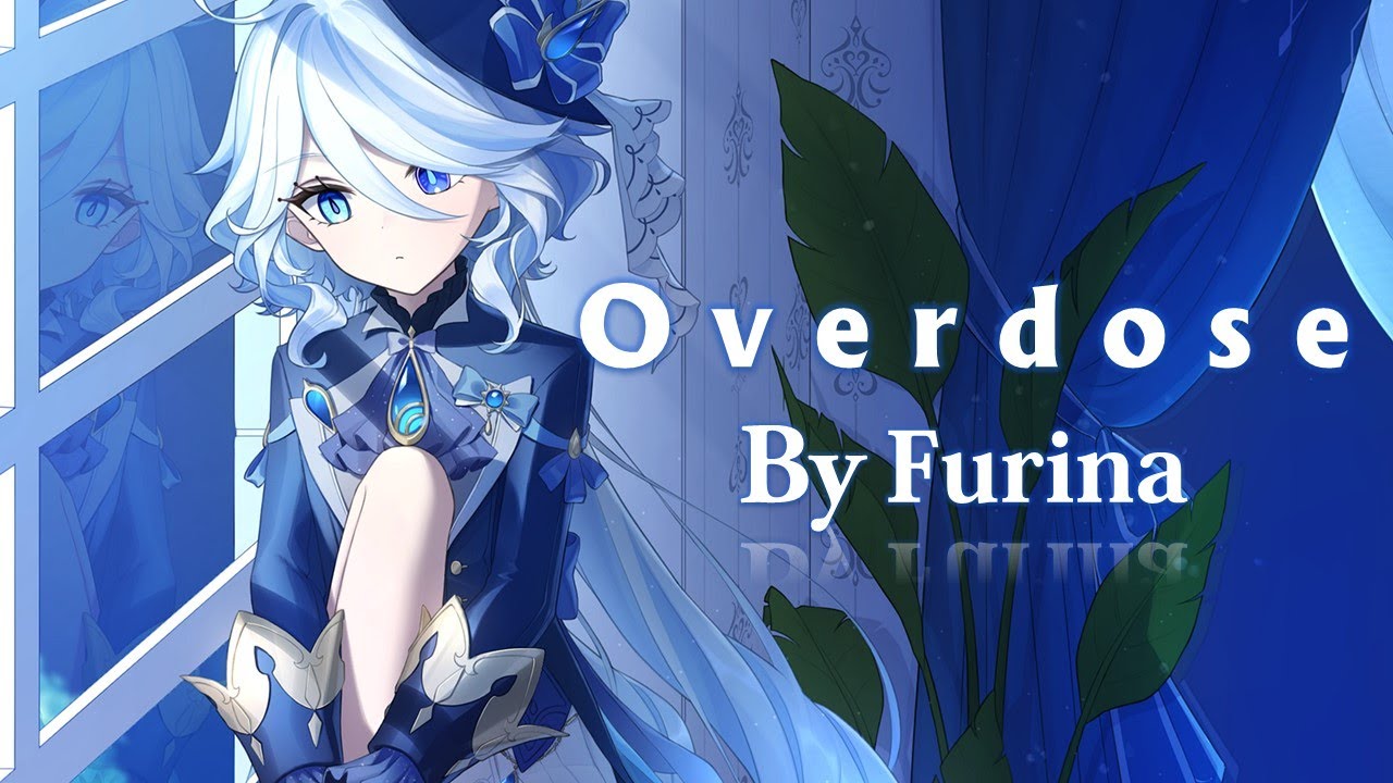 Furina - Overdose (フリーナ) | Ai Cover [Genshin Impact]