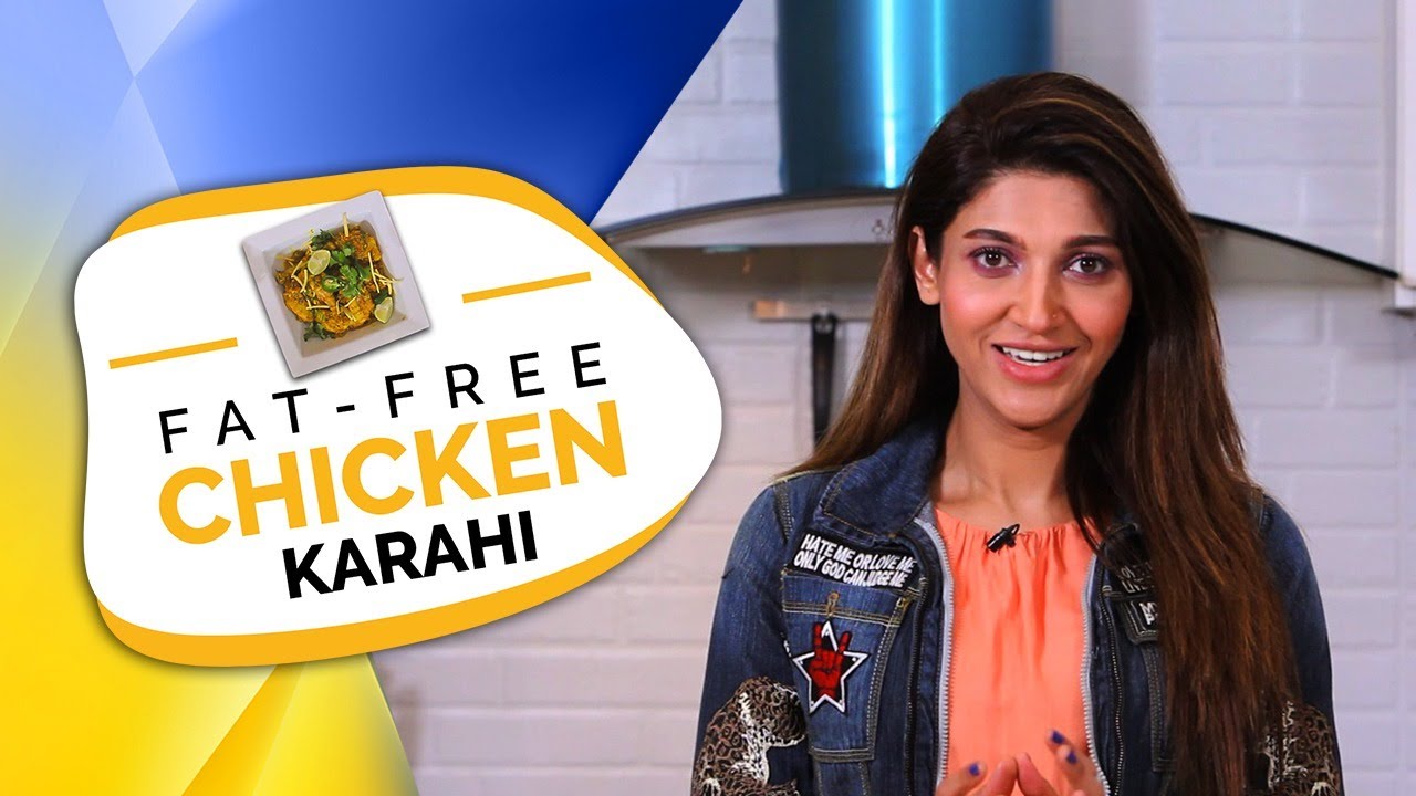 Fat Free Chicken Karahi by Sana Fakhar