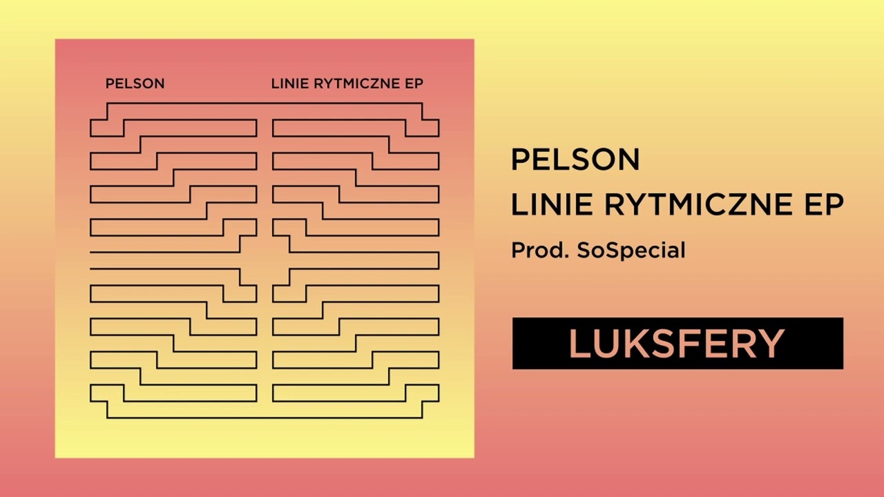 PELSON-LUKSFERY (2024) LINIE RYTMICZNE EP