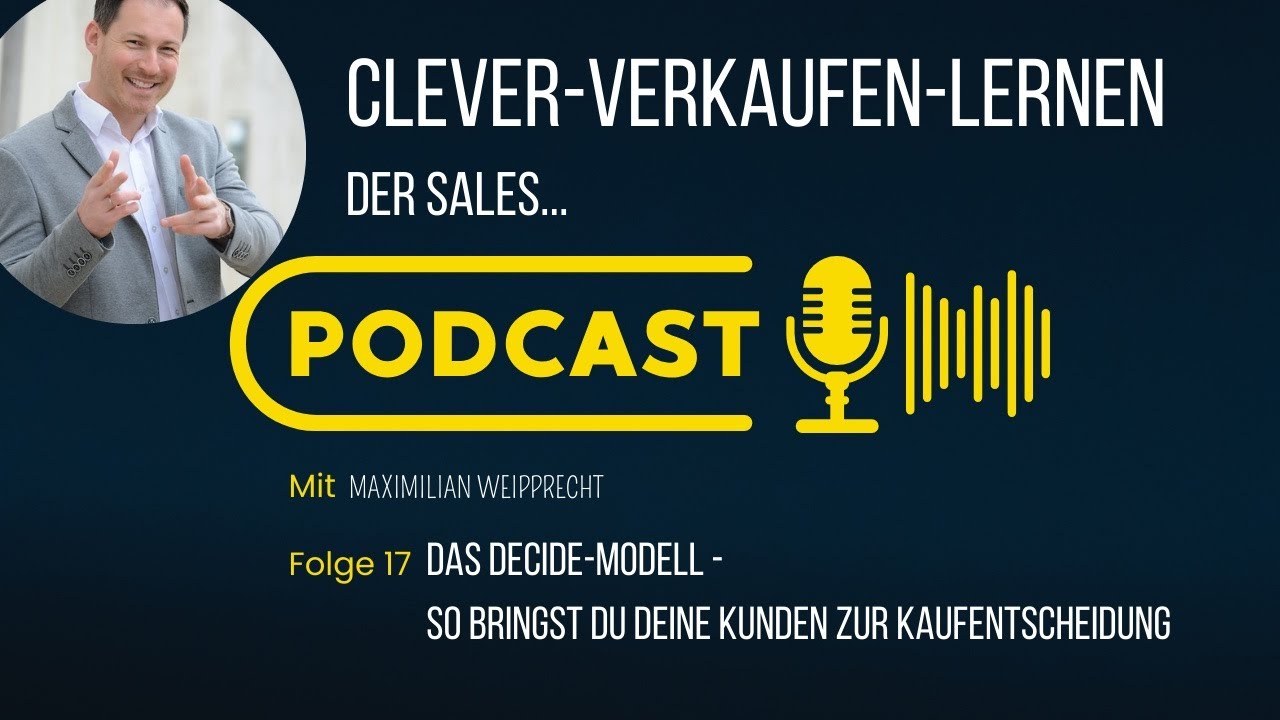 Das DECIDE-Modell - So bringst du deine Kunden zur Kaufentscheidung