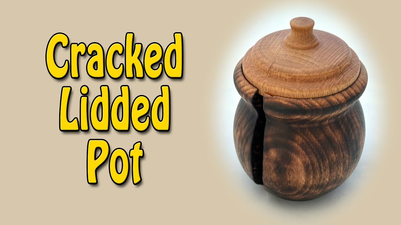 Cracked Lidded Pot - Episode 345