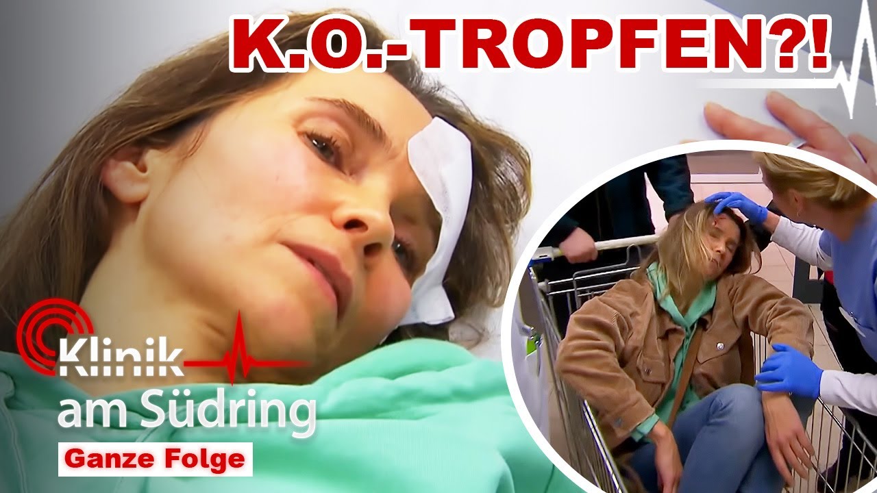 K.O.-Tropfen-Verdacht: Warum lag sie bewusstlos im Einkaufswagen?! | Klinik am S&uuml;dring | SAT.1