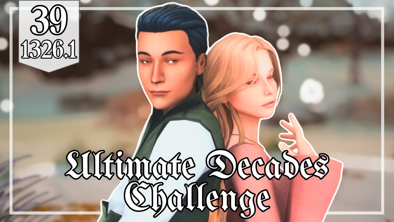 Turning the Charm up to Eleven | 1326.1 | Sims 4 Ultimate Decades Challenge Ep. 39