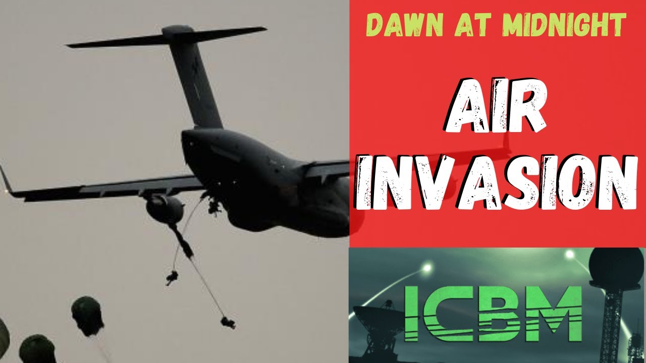ICBM - Air Invasion [Dawn at Midnight Mod]