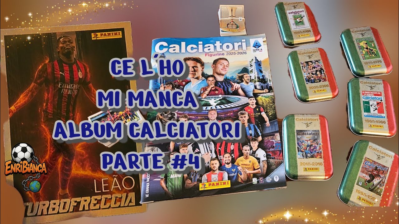 CE L’HO / MI MANCA #4 ⚽ | Continuiamo l’Album Calciatori Panini 2025-2026