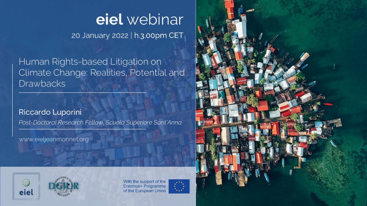 EIEL Webinar | Riccardo Luporini: Human Rights-based Litigation on Climate Change