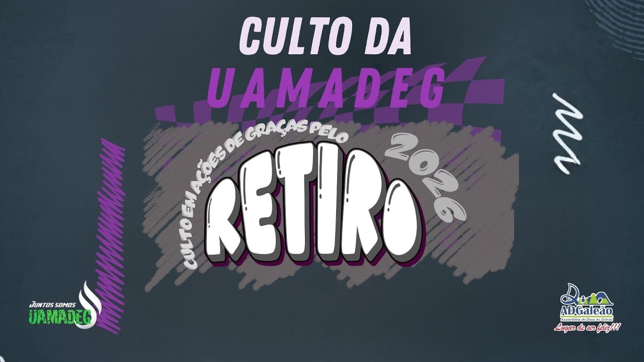 Culto da UAMADEG 19/02/2026