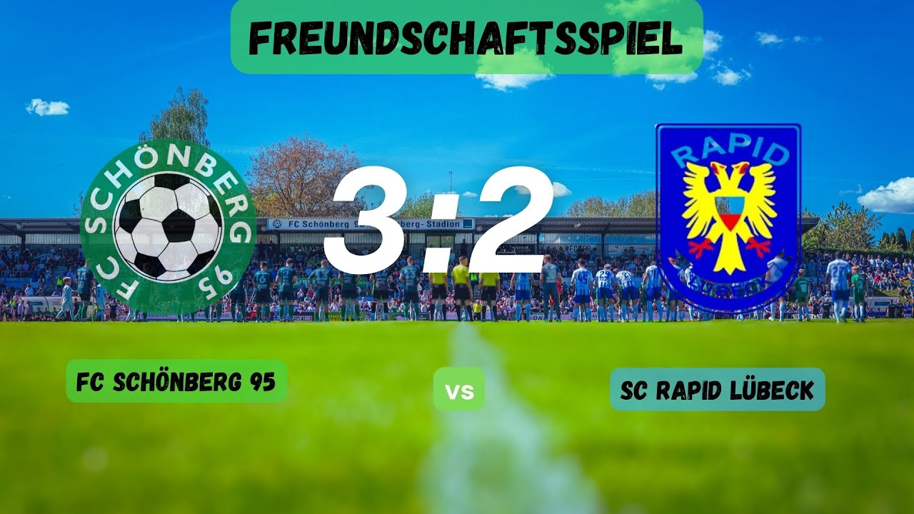 FC Schönberg 95 - SC Rapid Lübeck 3:2 (0:2)