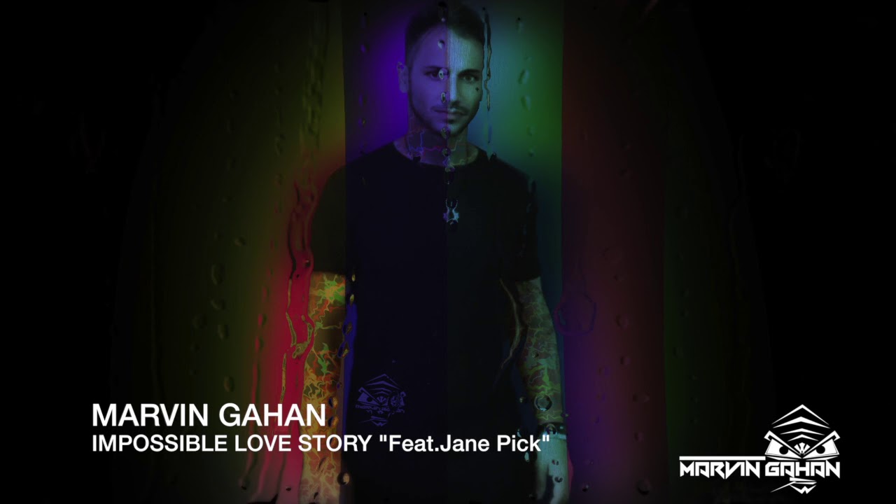 Marvin Gahan Impossible Love Story 