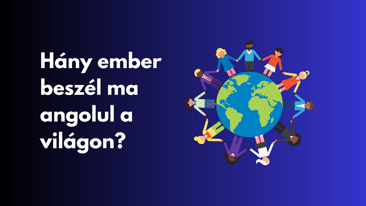 Hány ember beszél ma angolul a világon?