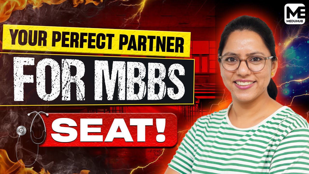 Meduhub &ndash; Your Perfect Partner for NEET UG, MBBS Seat & NExT Preparation | NEET 2026 Strategy
