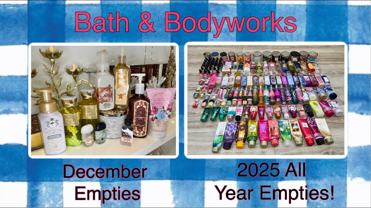 Bath & Body Works December Empties Plus End of Year Count and Declutter 2025