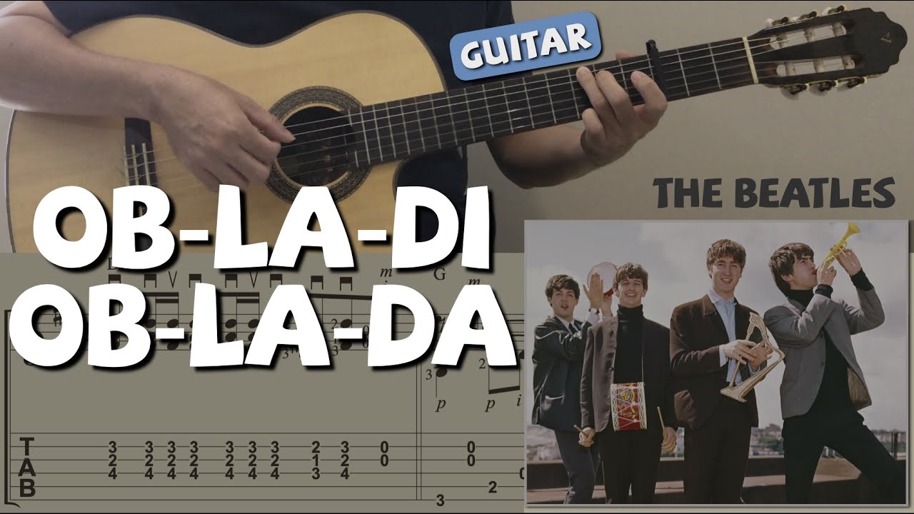 Ob-la-di Ob-la-da / The Beatles (Guitar) [Notation + TAB]