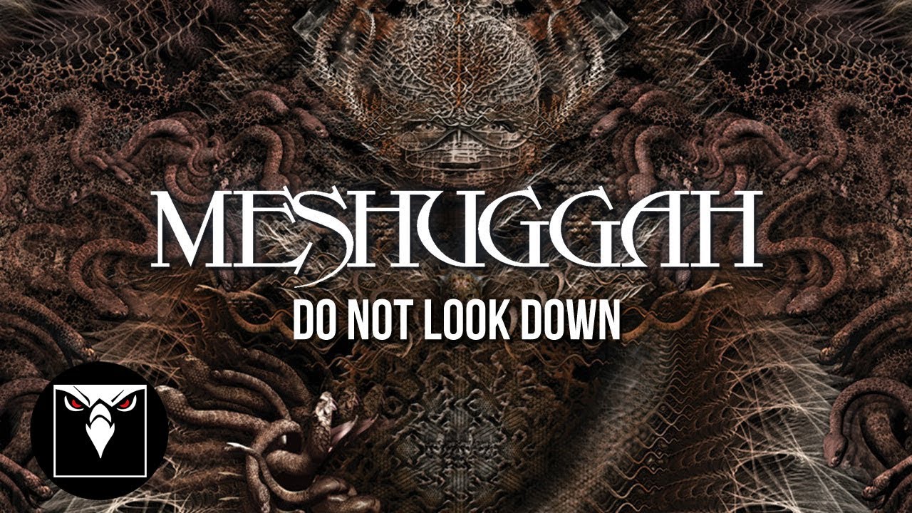MESHUGGAH - Do Not Look Down (Official Lyric Video)