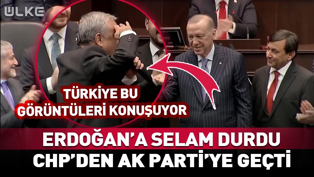 Erdoğan'a Selam Durdu! CHP'den AK Parti'ye Geçti... #Sondakika