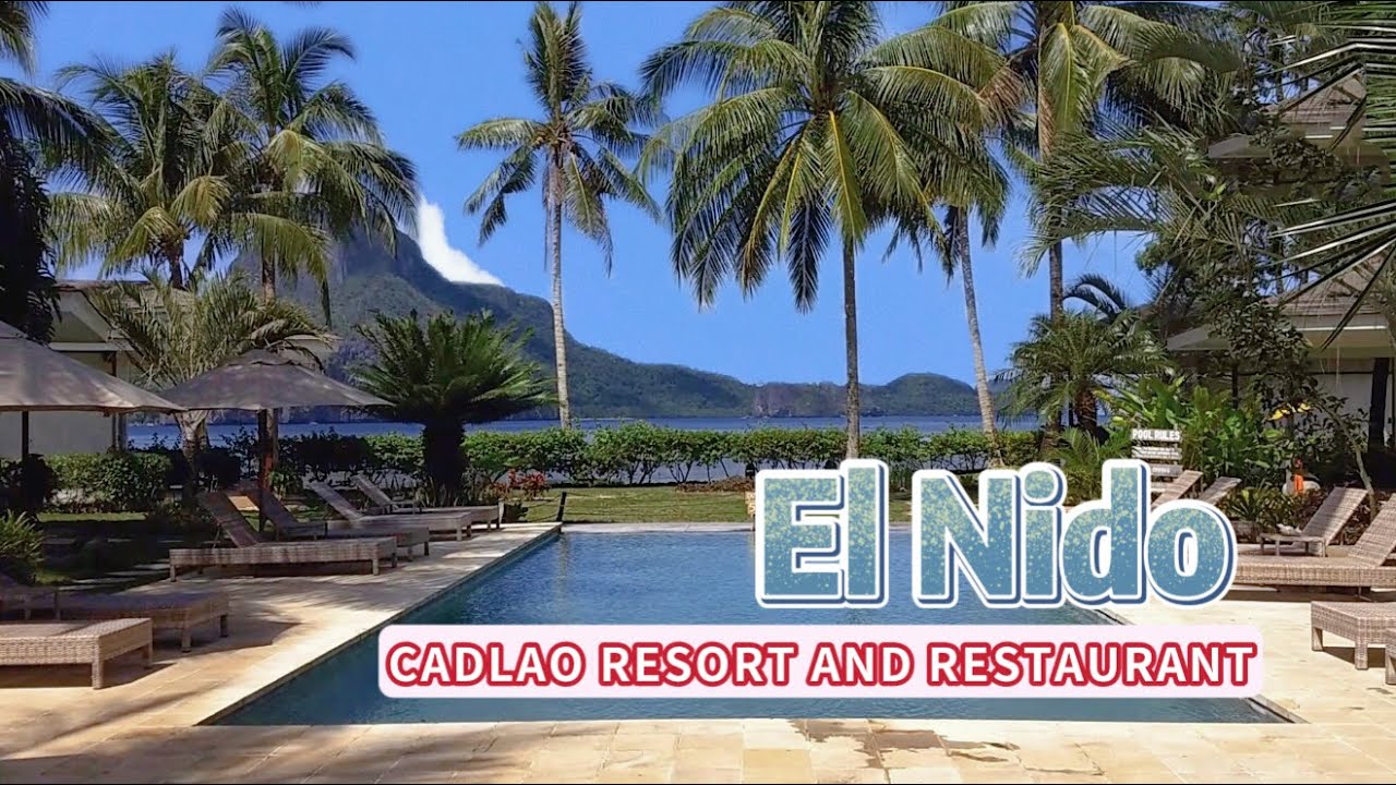 CADLAO RESORT AND RESTAURANT EL NIDO PALAWAN | JANE FORDAN OFFICIAL