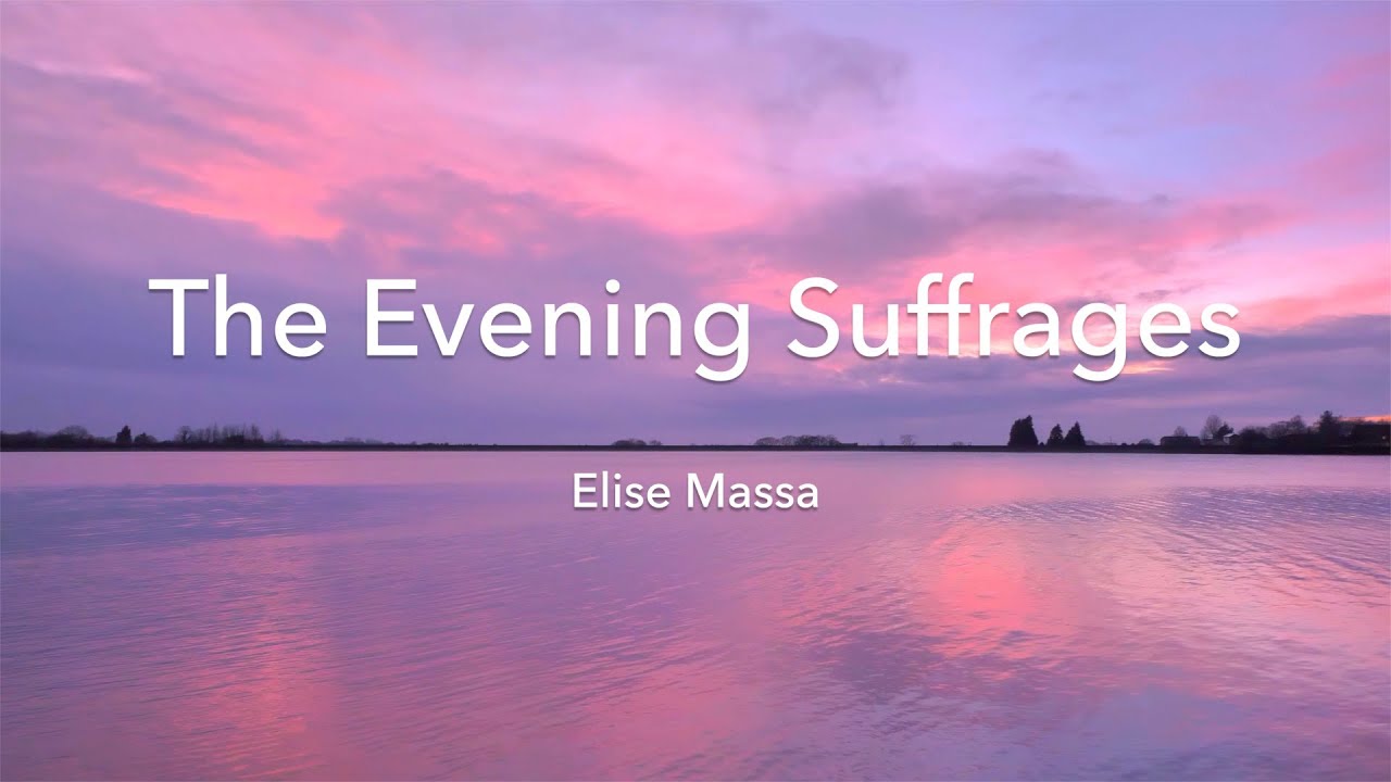 The Evening Suffrages (Lyric Video)