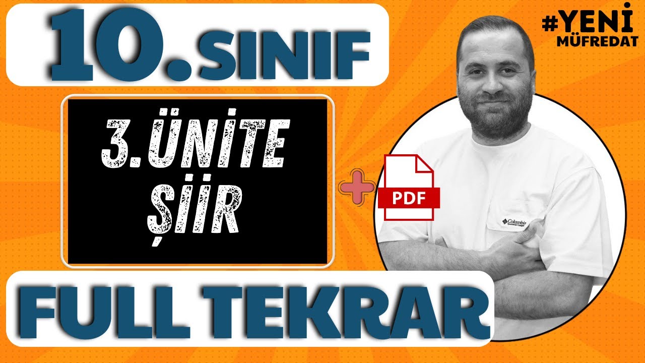 10.SINIF EDEBİYAT -ŞİİR ÜNİTESİ- KONU ANLATIMI- 3.ÜNİTE (FULL TEKRAR) 📌PDF