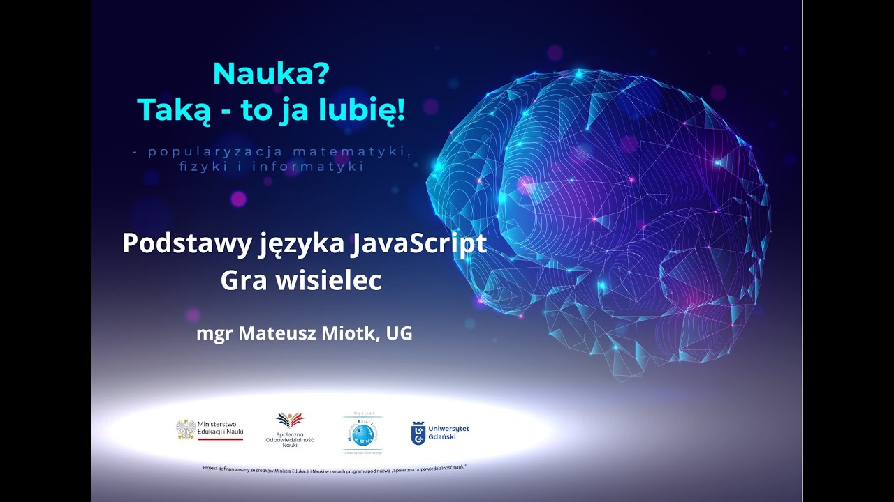 Podstawy języka JavaScript - Gra wisielec, mgr Mateusz Miotk
