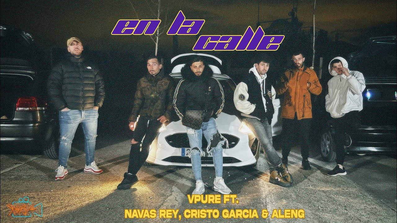 VPURE - EN LA CALLE ft. Navas Rey, Cristo Garcia, Aleng NG (OFFICIALVIDEO)