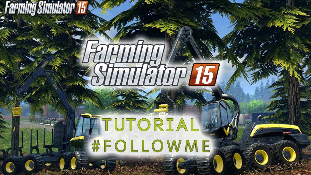 (Tutorial) Farming Simulator 15 - Mod FollowMe