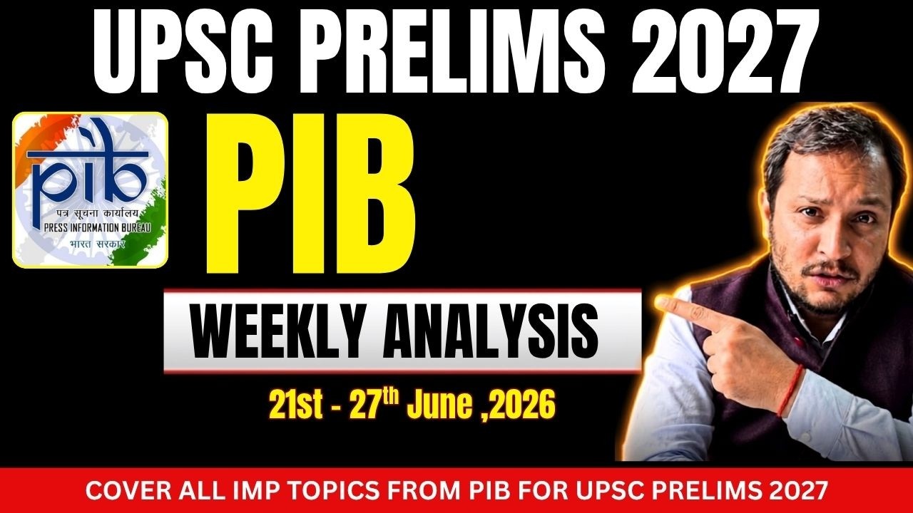 PIB Weekly Revision for UPSC Prelims 2027 | Top 10 PIB Topics of the Week