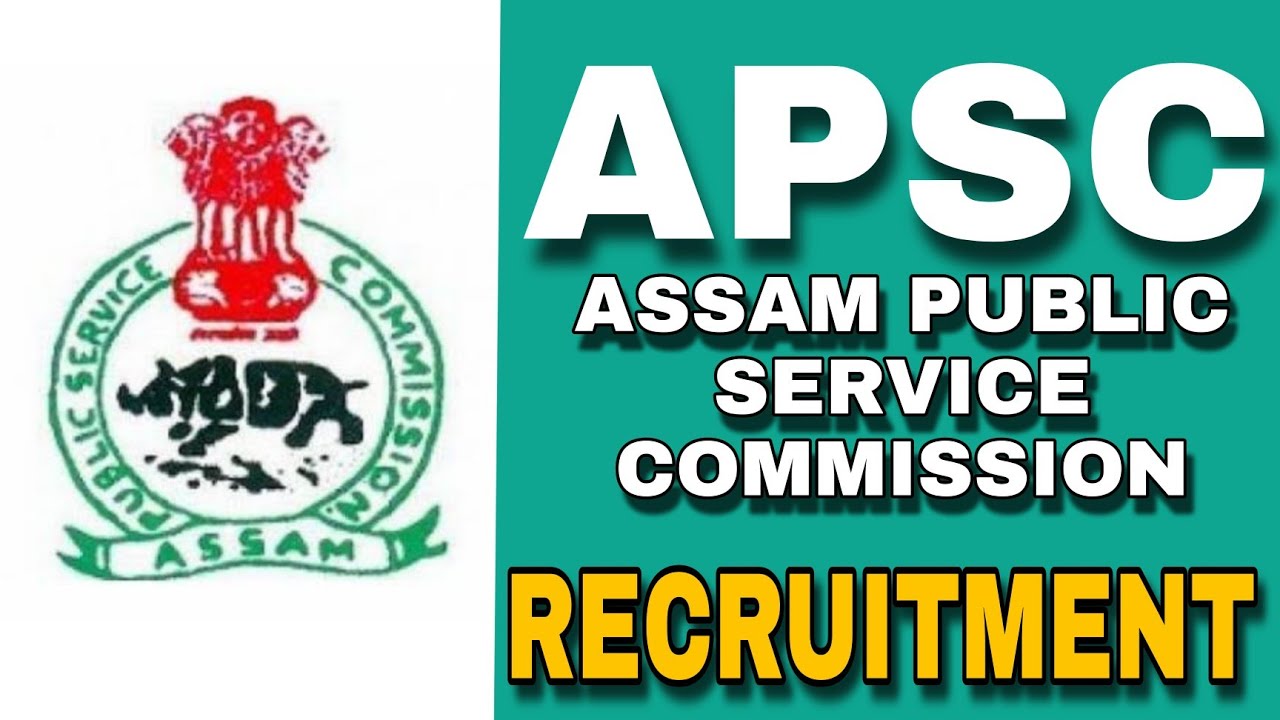 ASSAM PUBLIC SERVICE COMMISSION || APSC CCE Exam 2022-23 || Combined Compititive Exam 2023 Explained