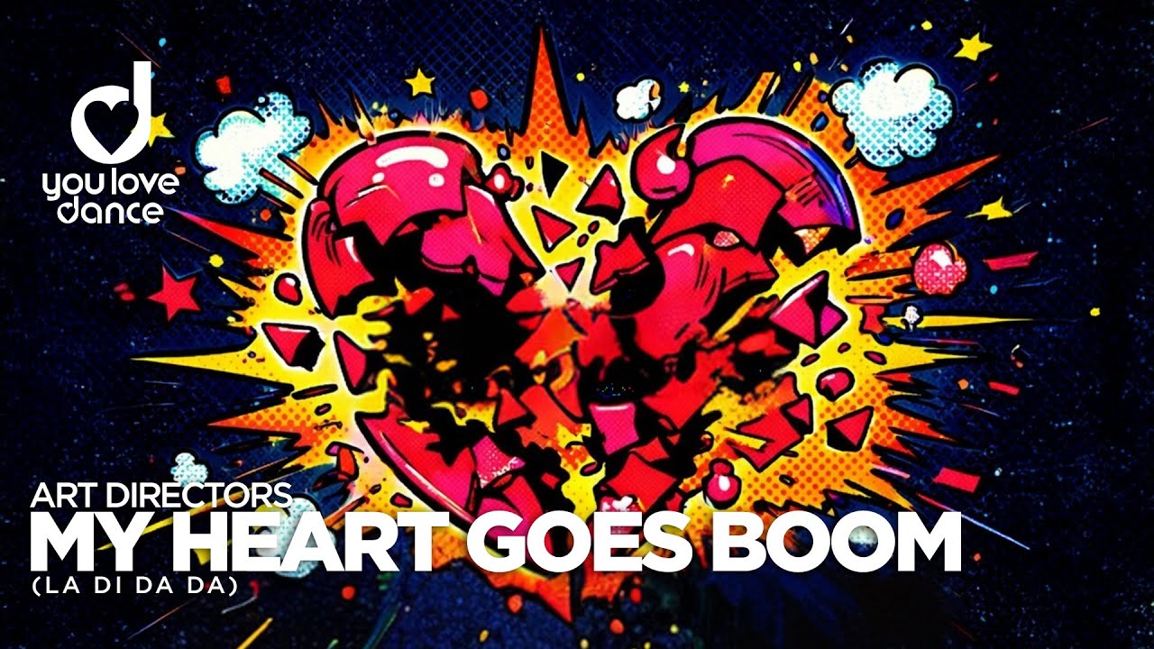Art Directors – My Heart Goes Boom (La Di Da Da)